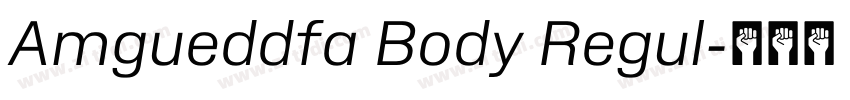 Amgueddfa Body Regul字体转换 Amgueddfa Body Regul字体转换
